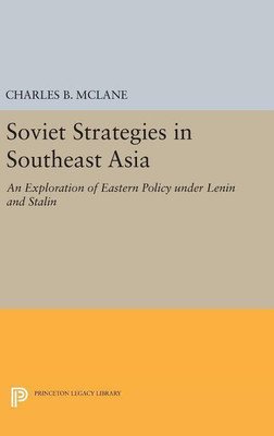 Soviet Strategies in Southeast Asia(English, Hardcover, McLane Charles B.)