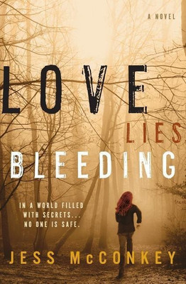 Love Lies Bleeding(English, Paperback, McConkey Jess)