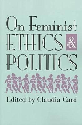 On Feminist Ethics and Politics(English, Paperback, unknown)