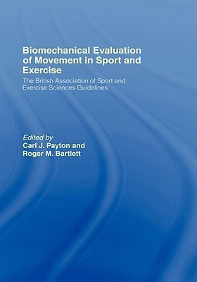 Biomechanical Evaluation of Movement in Sport and Exercise(English, Hardcover, unknown)