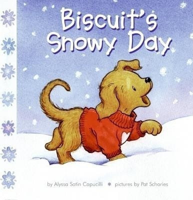 Biscuit's Snowy Day(English, Paperback, Capucilli Alyssa Satin)