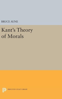 Kant's Theory of Morals(English, Hardcover, Aune Bruce)