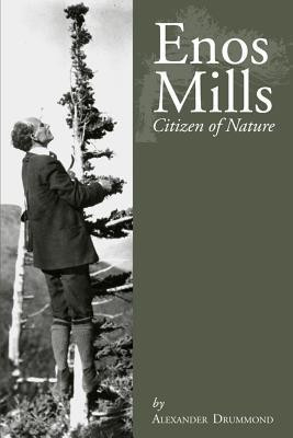 Enos Mills(English, Paperback, Drummond Alexander)