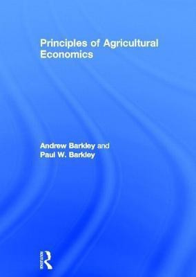 Principles of Agricultural Economics(English, Hardcover, Barkley Andrew)