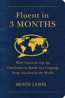 Fluent in 3 Months(English, Paperback, Lewis Benny)