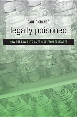 Legally Poisoned(English, Hardcover, Cranor Carl F.)