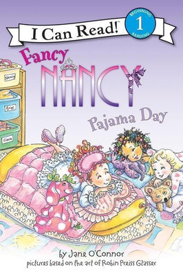 Fancy Nancy Pajama Day(English, Paperback, O'Connor Jane)
