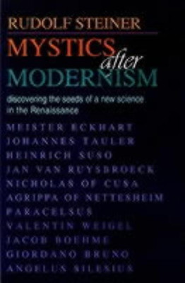 Mystics After Modernism(English, Paperback, Steiner Rudolf)