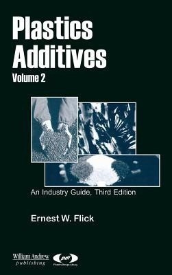 Plastics Additives, Volume 2(English, Hardcover, Flick Ernest W.)