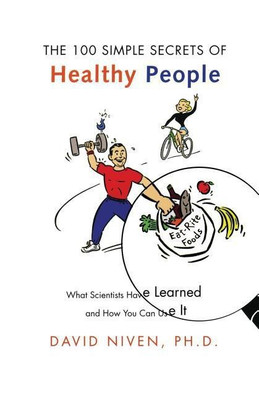 100 Simple Secrets of Healthy People(English, Paperback, Niven David)