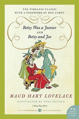 Betsy Was a Junior/Betsy and Joe(English, Paperback, Lovelace Maud Hart)