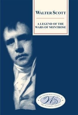 A Legend of the Wars of Montrose(English, Hardcover, Scott Walter)