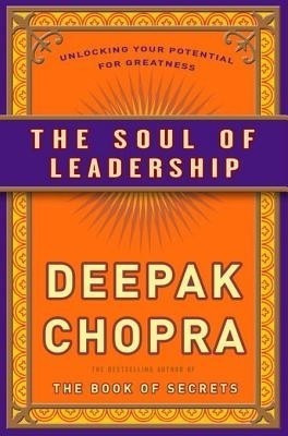 The Soul of Leadership(English, Electronic book text, Chopra Deepak M.D.)