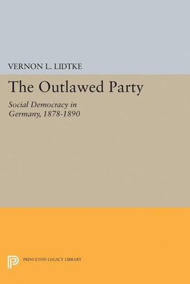 Outlawed Party(English, Paperback, Lidtke Vernon L.)