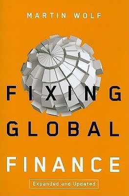 Fixing Global Finance(English, Paperback, Wolf Martin)