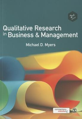 Qualitative Research in Business and Management(English, Paperback, Myers Michael David)