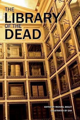 The Library of the Dead(English, Paperback, Braunbeck Gary A)