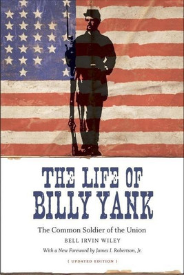 The Life of Billy Yank(English, Paperback, Wiley Bell Irvin)
