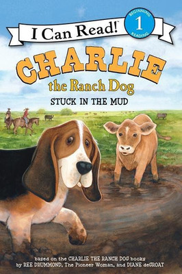 Charlie the Ranch Dog: Stuck in the Mud(English, Paperback, Drummond Ree)