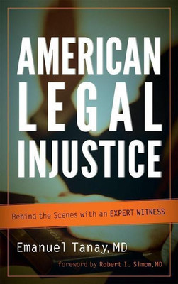 American Legal Injustice(English, Paperback, Tanay Emanuel)