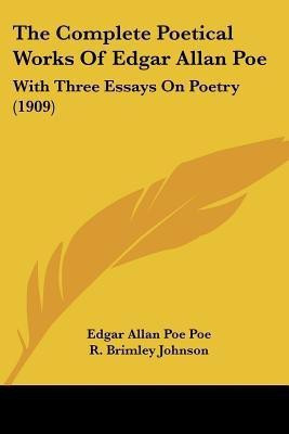 The Complete Poetical Works Of Edgar Allan Poe(English, Paperback, Poe Edgar Allan Poe)