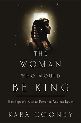 The Woman Who Would Be King(English, Hardcover, Cooney Kara)