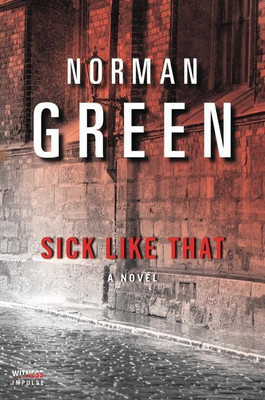 Sick Like That(English, Paperback, Green Norman)