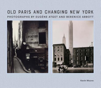 Old Paris and Changing New York(English, Hardcover, Moore Kevin)