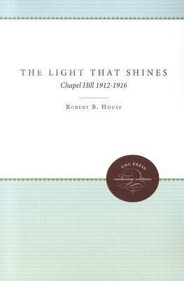 The Light That Shines(English, Paperback, House Robert B.)