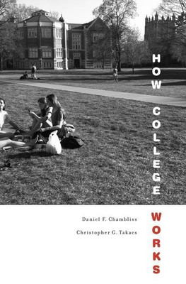How College Works(English, Paperback, Chambliss Daniel F.)