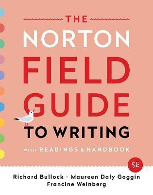 The Norton Field Guide to Writing(English, Paperback, Dr. Bullock Richard)