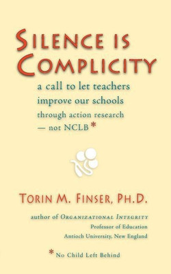 Silence is Complicity(English, Paperback, Finser Torin M.)