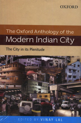 The Oxford Anthology of the Modern Indian City(English, Hardcover, unknown)