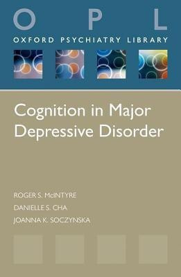 Cognition in Major Depressive Disorder(English, Paperback, McIntyre Roger S.)