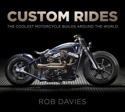 Custom Rides(English, Paperback, Davies Robert)