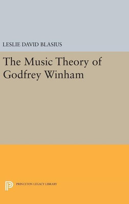 The Music Theory of Godfrey Winham(English, Hardcover, Blasius Leslie David)