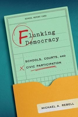 Flunking Democracy(English, Paperback, Rebell Michael A.)