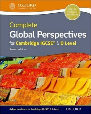 Complete Global Perspectives for Cambridge IGCSE  - Global Perspectives Complete for IGCSE 2ed/Lally/OUP(English, Paperback, Lally Jo)