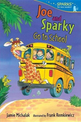 Joe and Sparky Go to School(English, Paperback, Michalak Jamie)