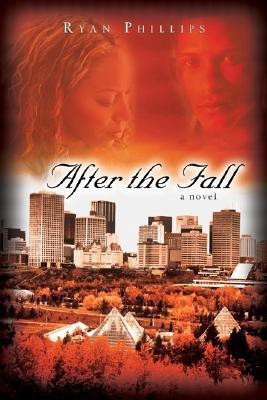 After the Fall(English, Paperback, Phillips Ryan)
