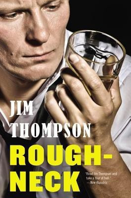 Roughneck(English, Paperback, Thompson Jim)