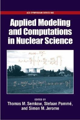 Applied Modeling and Computations in Nuclear Science(English, Hardcover, unknown)