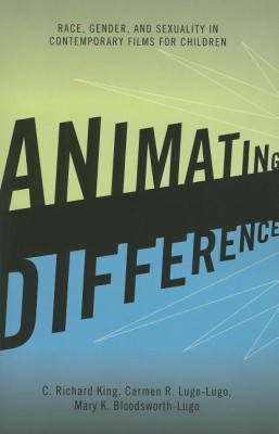 Animating Difference(English, Paperback, King C. Richard)