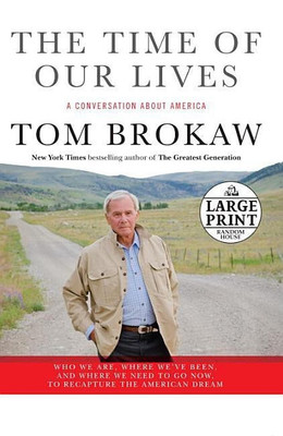 The Time of Our Lives(English, Paperback, Brokaw Tom)