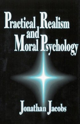 Practical Realism and Moral Psychology(English, Hardcover, Jacobs Jonathan)