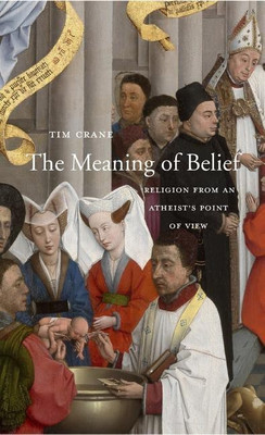 The Meaning of Belief(English, Hardcover, Crane Tim)