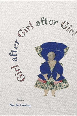Girl after Girl after Girl(English, Paperback, Cooley Nicole)
