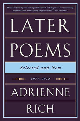 Later Poems: Selected and New(English, Paperback, Rich Adrienne)