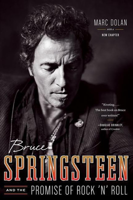 Bruce Springsteen and the Promise of Rock 'n' Roll(English, Paperback, Dolan Marc)