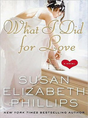 What I Did For Love Large Print(English, Paperback, Phillips Susan Elizabeth)